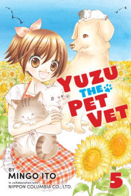 Free downloads audio books mp3 Yuzu the Pet Vet 5 9781646510818 by Mingo Ito iBook