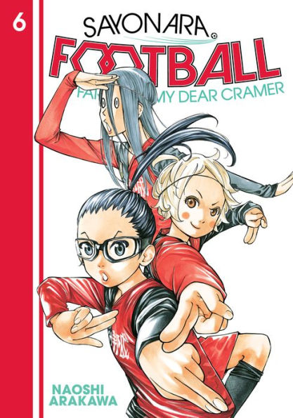 Sayonara, Football, Volume 6