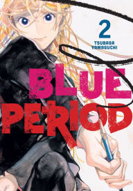 Title: Blue Period 2, Author: Tsubasa Yamaguchi