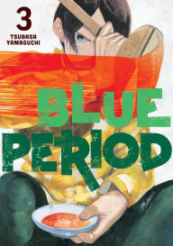 Books to download for free online Blue Period 3 by Tsubasa Yamaguchi