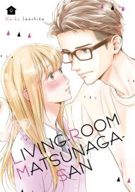 Title: Living-Room Matsunaga-san, Volume 9, Author: Keiko Iwashita