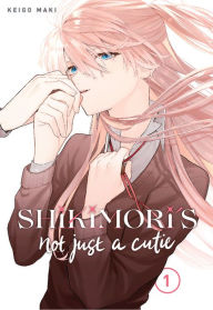 Online audio books for free download Shikimori's Not Just a Cutie 1