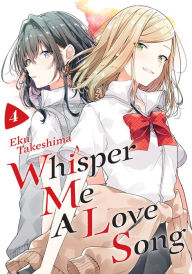 Free downloadable ebooks for nook Whisper Me a Love Song 4 9781646512287 by Eku Takeshima