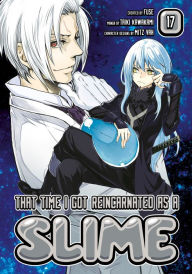 Title: That Time I Got Reincarnated as a Slime, Volume 17 (manga), Author: Fuse