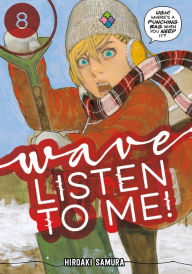 Free ebooks download ipad Wave, Listen to Me! 8 by  (English Edition)  9781646512645