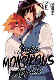 Free downloadable books for computers Sachi's Monstrous Appetite 6 9781646512706 (English literature) RTF MOBI ePub by 