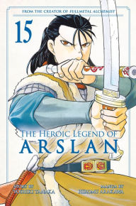 Title: The Heroic Legend of Arslan, Volume 15, Author: Yoshiki Tanaka