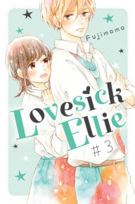 Best audio books download iphone Lovesick Ellie, Volume 3 by Fujimomo DJVU RTF in English