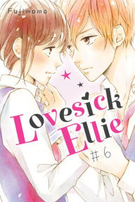 Books online to download for free Lovesick Ellie, Volume 6
