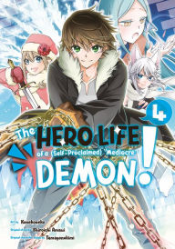 Download electronic book The Hero Life of a (Self-Proclaimed) Mediocre Demon! 4