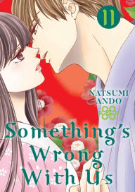 Book for mobile free download Something's Wrong With Us 11 (English literature) by Natsumi Ando, Natsumi Ando