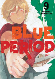 Title: Blue Period 9, Author: Tsubasa Yamaguchi