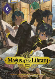 Free audio books for mobile download Magus of the Library, Volume 6 MOBI ePub (English literature) 9781646514052