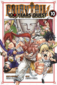 Download books in pdf format for free FAIRY TAIL: 100 Years Quest 10 by Hiro Mashima, Atsuo Ueda