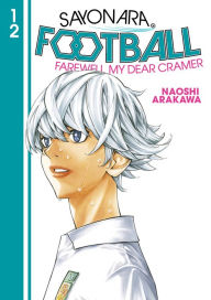 Title: Sayonara, Football, Volume 12, Author: Naoshi Arakawa