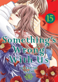 Free new audio books download Something's Wrong With Us 15  (English Edition) 9781646514731