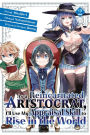 As a Reincarnated Aristocrat, I'll Use My Appraisal Skill to Rise in the World 2 (manga)