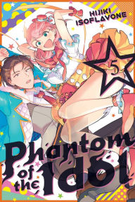 Ebooks downloads free pdf Phantom of the Idol 5 (English Edition) by Hijiki Isoflavone, Hijiki Isoflavone