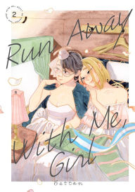 Epub ebook download free Run Away With Me, Girl 2 9781646516223 English version by Battan, Battan