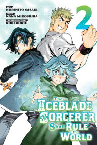 Free audiobooks download for ipod The Iceblade Sorcerer Shall Rule the World 2 by RIKO KORIE, Norihito Sasaki, Nana Mikoshiba, RIKO KORIE, Norihito Sasaki, Nana Mikoshiba