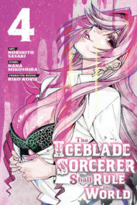 Ebooks download free books The Iceblade Sorcerer Shall Rule the World 4 by Norihito Sasaki, Nana Mikoshiba, RIKO KORIE, Norihito Sasaki, Nana Mikoshiba, RIKO KORIE (English Edition)