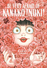 Free download mp3 audio books in english Be Very Afraid of Kanako Inuki!  (English Edition)