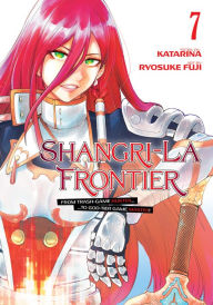 Top free ebook download Shangri-La Frontier 7 CHM ePub RTF by Ryosuke Fuji, Katarina, Ryosuke Fuji, Katarina English version 9781646516605