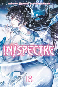 Free downloads of pdf books In/Spectre 18 by Chasiba Katase, Kyo Shirodaira, Chasiba Katase, Kyo Shirodaira 9781646517077