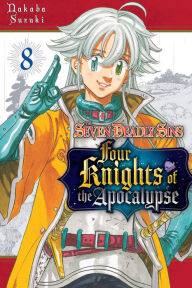 Books to download pdf The Seven Deadly Sins: Four Knights of the Apocalypse 8 PDF CHM MOBI (English literature) by Nakaba Suzuki, Nakaba Suzuki 9781646517299