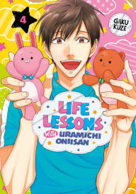 Download books to ipad Life Lessons with Uramichi Oniisan 4 by Gaku Kuze, Gaku Kuze 9781646517527 DJVU English version