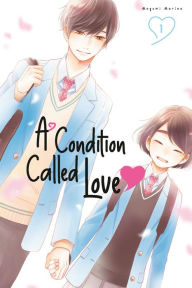 Download epub ebooks for iphone A Condition Called Love 1 9781646517565 by Megumi Morino, Megumi Morino (English literature)