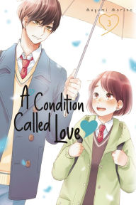 Textbook free download pdf A Condition Called Love 3 FB2 CHM ePub by Megumi Morino, Megumi Morino