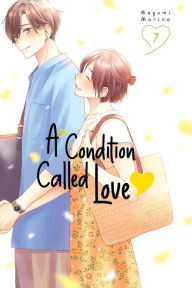 Free cost book download A Condition Called Love 7 RTF iBook PDB by Megumi Morino