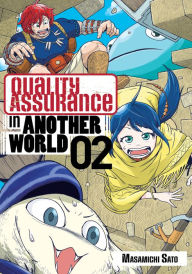 Ebooks free google downloads Quality Assurance in Another World 2 (English literature) 9781646517787 by Masamichi Sato, Masamichi Sato CHM PDF