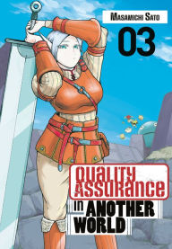 Ebook nl store epub download Quality Assurance in Another World 3 by Masamichi Sato, Masamichi Sato English version 9781646517794 MOBI ePub CHM