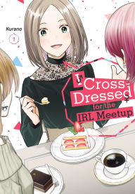 Title: I Cross-Dressed for the IRL Meetup 1, Author: Kurano