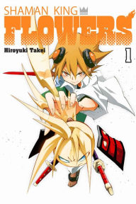 Download free books online for ibooks SHAMAN KING: FLOWERS 1