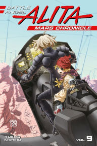 Ebooks to download to kindle Battle Angel Alita Mars Chronicle 9