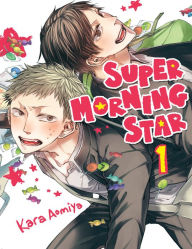 English books mp3 free download Super Morning Star 1 by Kara Aomiya 9781646519934