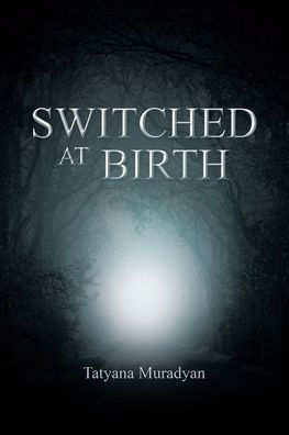 SWITCHED AT BIRTH