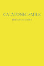 Catatonic Smile