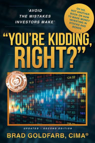 Title: You're Kidding, Right?, Author: Brad Goldfarb