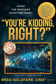 Title: You're Kidding, Right?, Author: Brad Goldfarb