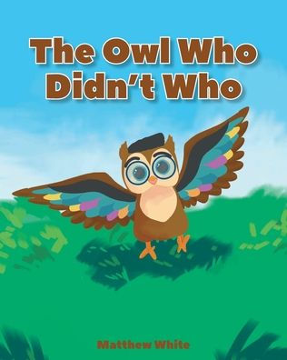 The Owl Who Didn't