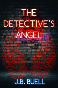 Title: The Detective's Angel, Author: J.B. Buell