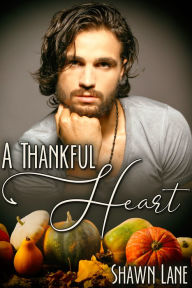 Title: A Thankful Heart, Author: Shawn Lane
