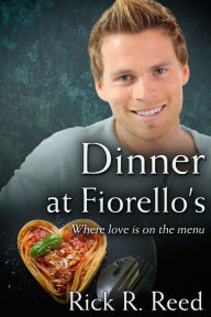 Title: Dinner at Fiorello's, Author: Rick R. Reed