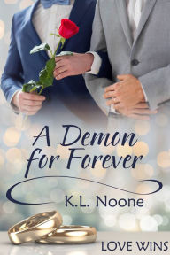 Title: A Demon for Forever, Author: K.L. Noone