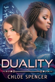 Title: Duality, Author: Chloe Spencer