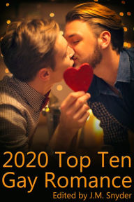 Title: 2020 Top Ten Gay Romance, Author: J. M. Snyder